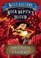 Will Gallows and the Rock Demon's Blood - Will Gallows (Paperback)