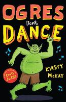 Ogres Don't Dance - Ogden the Ogre (Paperback)