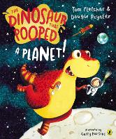 The Dinosaur that Pooped a Planet! - The Dinosaur That Pooped (Paperback)