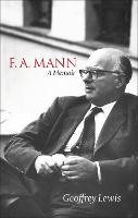 F.A. Mann: A Memoir (Hardback)
