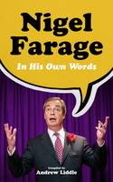 Nigel Farage in His Own Words (Paperback)