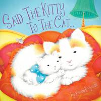 Said the Kitty to the Cat (Paperback)