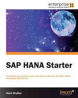 SAP HANA Starter (Paperback)