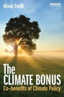 The Climate Bonus: Co-benefits of Climate Policy (Paperback)
