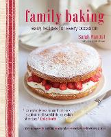 Family Baking: Easy Recipes for Every Occasion (Hardback)