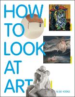 How to Look at Art (Paperback)