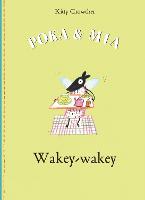 Poka and Mia: Wakey-wakey (Hardback)
