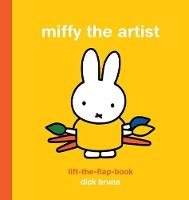 Miffy the Artist Lift-the-Flap Book (Board book)