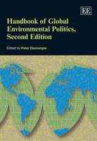 Handbook of Global Environmental Politics, Second Edition (Hardback)