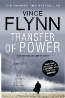 Transfer Of Power - The Mitch Rapp Series 3 (Paperback)