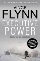 Executive Power - The Mitch Rapp Series 6 (Paperback)