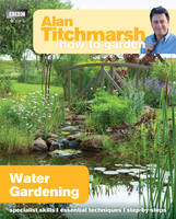 Alan Titchmarsh How to Garden: Water Gardening - How to Garden (Paperback)
