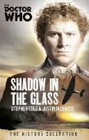 Doctor Who: The Shadow In The Glass: The History Collection - DOCTOR WHO (Paperback)