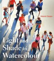 Light and Shade in Watercolour (Hardback)