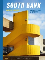 South Bank: Architecture & Design (Hardback)