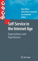 Self-Service in the Internet Age: Expectations and Experiences - Computer Supported Cooperative Work (Paperback)