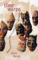 Time Warps: Studies in the Politics of Silent or Evasive Pasts (Paperback)