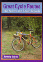 North and South Downs - Great Cycle Routes 1 (Paperback)