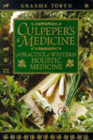 Culpeper's Medicine: Traditional Practice of Western Holistic Medicine (Hardback)