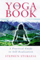 The Yoga Book: A Practical Guide to Self-realization (Paperback)