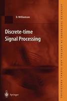 Discrete-time Signal Processing: An Algebraic Approach - Advanced Textbooks in Control and Signal Processing (Paperback)
