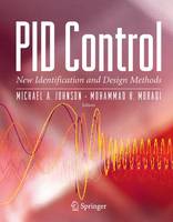 PID Control: New Identification and Design Methods (Hardback)