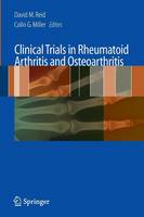 Clinical Trials in Rheumatoid Arthritis and Osteoarthritis - Clinical Trials (Paperback)