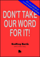 Don't Take Our Word for It! (Paperback)