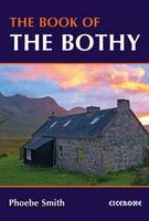 The Book of the Bothy (Paperback)