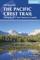 The Pacific Crest Trail: Hiking the PCT from Mexico to Canada (Paperback)