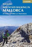 Mountain Walking in Mallorca: 50 routes in Mallorca's Tramuntana (Paperback)