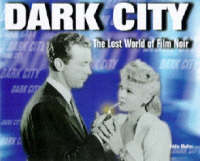 Dark City: Lost World of Film Noir (Paperback)