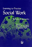 Learning to Practise Social Work: International Approaches (Paperback)