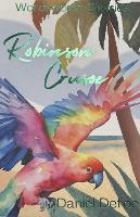 Robinson Crusoe - Wordsworth Classics (Paperback)