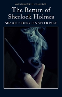 The Return of Sherlock Holmes - Wordsworth Classics (Paperback)