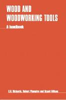 Wood and Woodworking Tools: A handbook (Paperback)