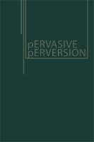 Pervasive Perversions (Paperback)