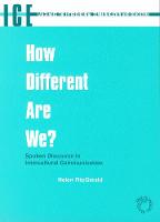 How Different are We?: Spoken Discourse in Intercultural Communication - Languages for Intercultural Communication and Education (Paperback)