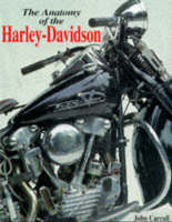 Anatomy of the Harley Davidson (Paperback)