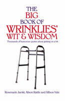 Big Book of Wrinklies Wit & Wisdom (Paperback)