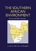 The Southern African Environment: Profiles of the SADC Countries (Paperback)