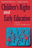 Respectful Educators - Capable Learners: Children's Rights and Early Education (Paperback)