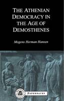 Athenian Democracy in the Age of Demosthenes - BCPaperbacks (Paperback)