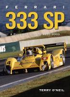 Ferrari 333 Sp: A Pictorial History, 1993-2003 (Hardback)