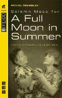 Solemn Mass for a Full Moon in Summer - NHB Modern Plays (Paperback)