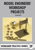 Model Engineers' Workshop Projects - Workshop Practice Series (Paperback)