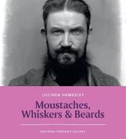 Moustaches, Whiskers & Beards