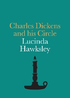 Charles Dickens and his Circle