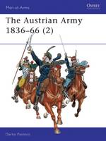 The Austrian Army 1836-66 (2)