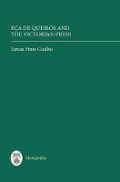 Eça de Queirós and the Victorian Press - Monografías A (Hardback)